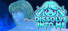 Dissolve Into Me Image