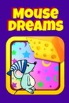 Mouse Dreams