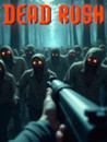 Dead Rush (2025) Image
