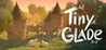 Tiny Glade