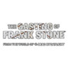 The Casting of Frank Stone