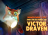 Montgomery Fox And The Revenge Of Victor Draven