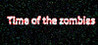 time of the zombies Image