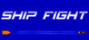 SHIP FIGHT Image