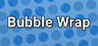 Bubble Wrap