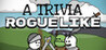 A Trivia Roguelike Image