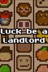 Luck be a Landlord Image