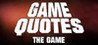GAME QUOTES - THE GAME Image