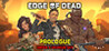 Edge Of Dead Prologue Image