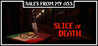 Tales from My Ass: Slice of Death Image
