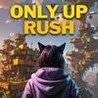 Only Up Rush Image