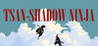 Tsan-shadow ninja Image