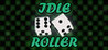 Idle Roller