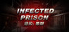 Infected Prison