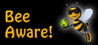 Bee Aware!