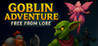 Goblin Adventure: Free from Lore