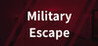 Military Escape