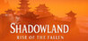 Shadowland: Rise Of The Fallen