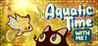 With Me: Aquatic Time