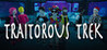 Traitorous Trek