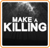 Make a Killing Image