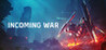 Incoming War Image
