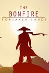 The Bonfire: Forsaken Lands