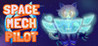 SPACE / MECH / PILOT Image