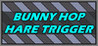 Bunny Hop Hare Trigger Image