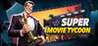 Super Movie Tycoon