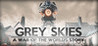Grey Skies: A War of the Worlds Story Image
