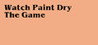 Watch Paint Dry Image