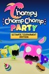 Chompy Chomp Chomp Party: Ultimate Tournament Edition Image