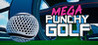 Mega Punchy Golf Image