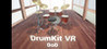 DrumKit VR: Play drum kit in the world of VR