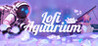 Lofi Aquarium