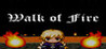 Walk of Fire Image