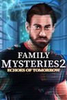 Family Mysteries 2: Echoes of Tomorrow
