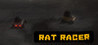Rat Racer