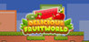 Delicious Fruitworld