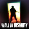 Wall of insanity
