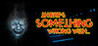 There's something wrong with... Image