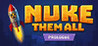 Nuke Them All - Prologue Image