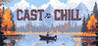 Cast n Chill Image