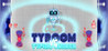 Tyroom vs Typing Gunner Image