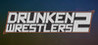 Drunken Wrestlers 2 Image