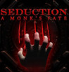 Seduction: A Monk's Fate