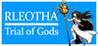 Rleotha: Trial of Gods Image