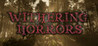 Withering Horrors
