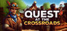 Quest at the Crossroads Image